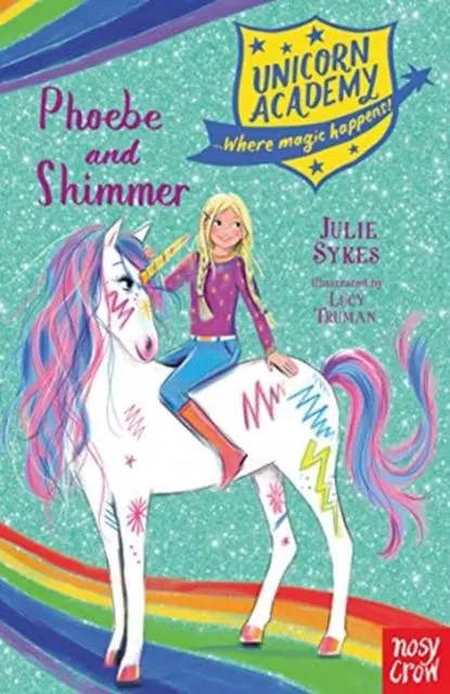 Cover: 9781788009263 | Unicorn Academy: Phoebe and Shimmer | Julie Sykes | Taschenbuch | 2020