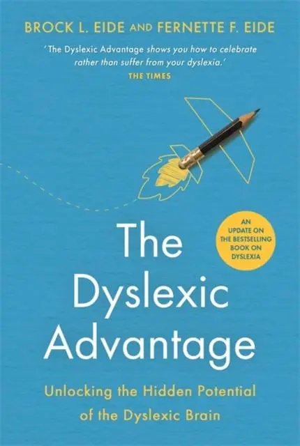Cover: 9781788179263 | The Dyslexic Advantage (New Edition) | Brock L. Eide (u. a.) | Buch