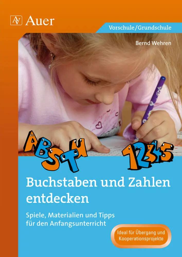 Cover: 9783403069263 | Buchstaben und Zahlen entdecken | Bernd Wehren | Broschüre | 64 S.