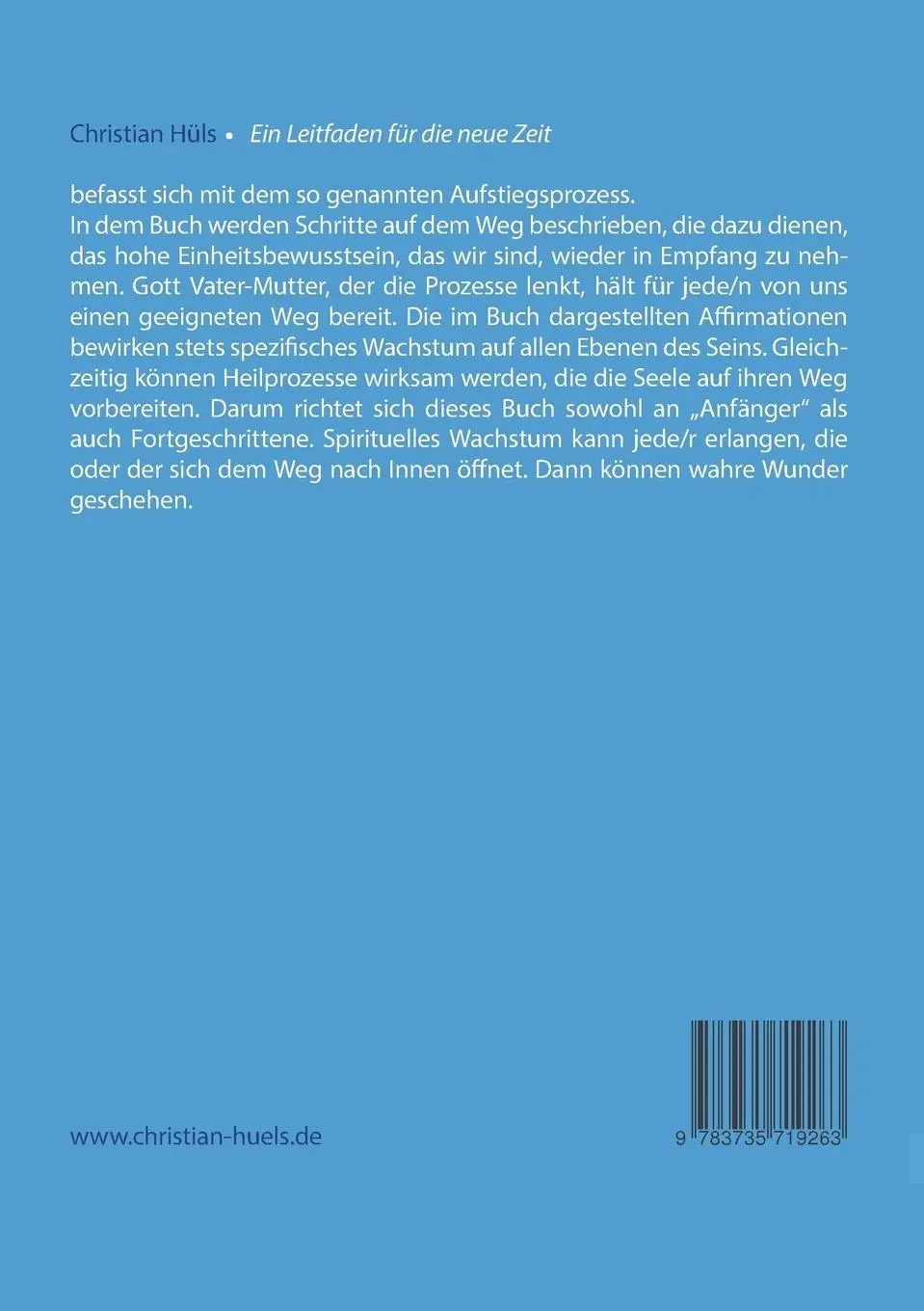 Rückseite: 9783735719263 | Ein Leitfaden für die neue Zeit | Christian Hüls | Taschenbuch | 2014