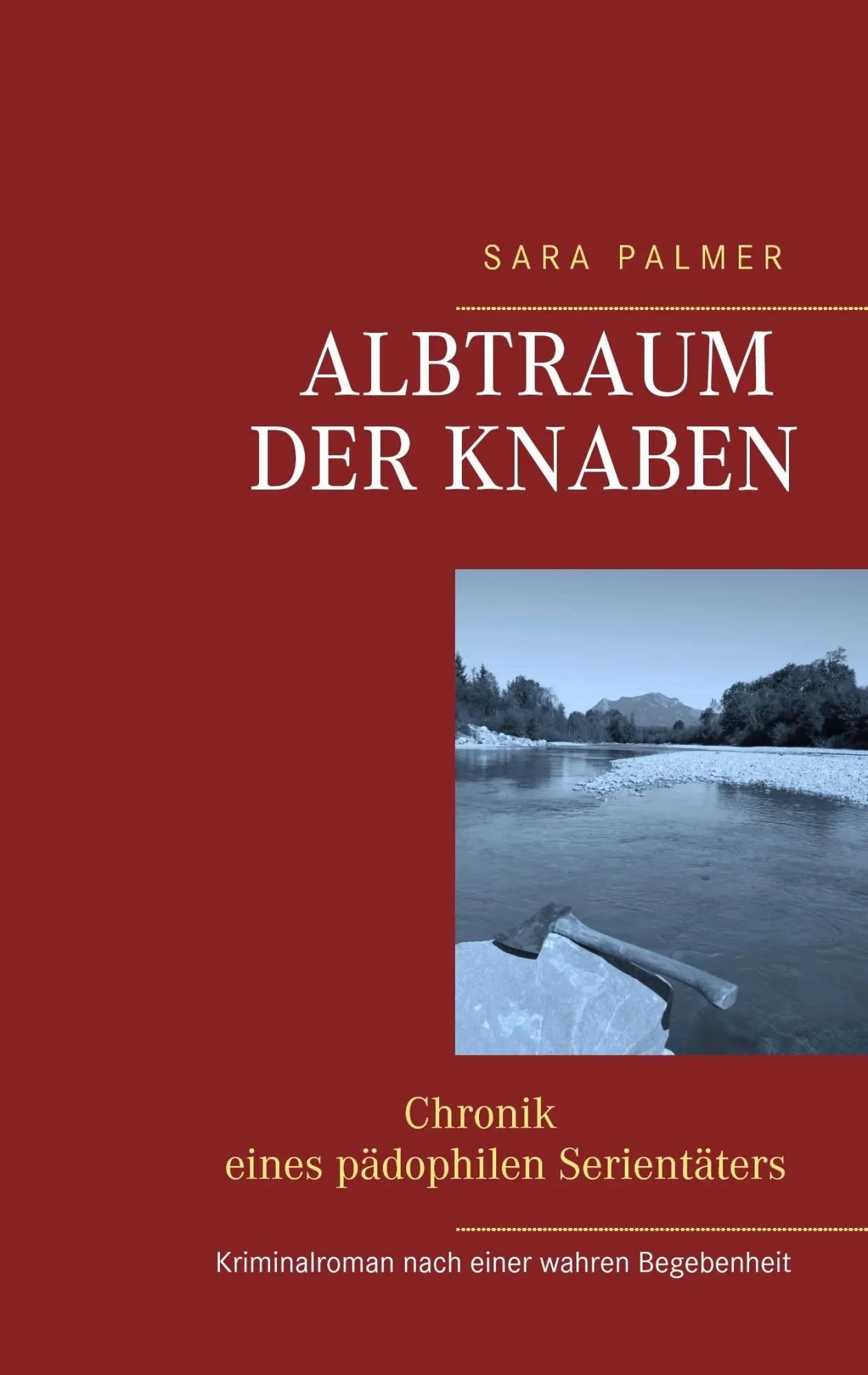 Cover: 9783741279263 | Albtraum der Knaben | - Chronik eines pädophilen Serientäters - | Buch