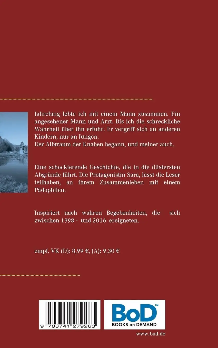 Rückseite: 9783741279263 | Albtraum der Knaben | - Chronik eines pädophilen Serientäters - | Buch