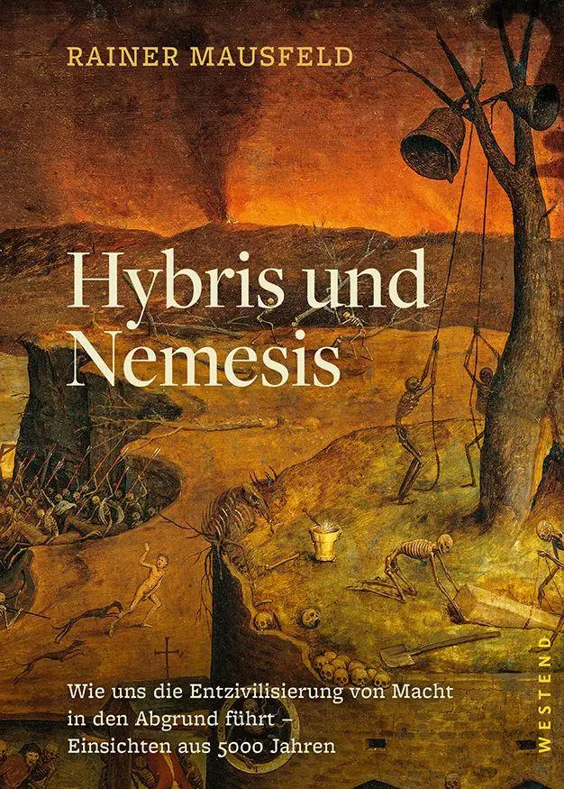Cover: 9783864899263 | Hybris und Nemesis | Rainer Mausfeld | Taschenbuch | 512 S. | Deutsch