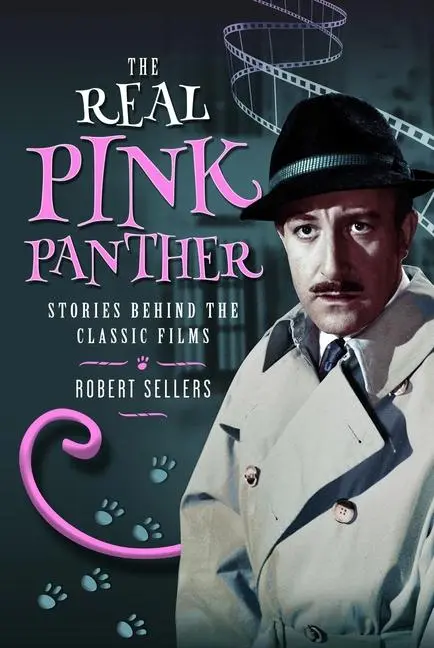 Cover: 9781036109363 | The Real Pink Panther | Stories Behind the Classic Films | Sellers