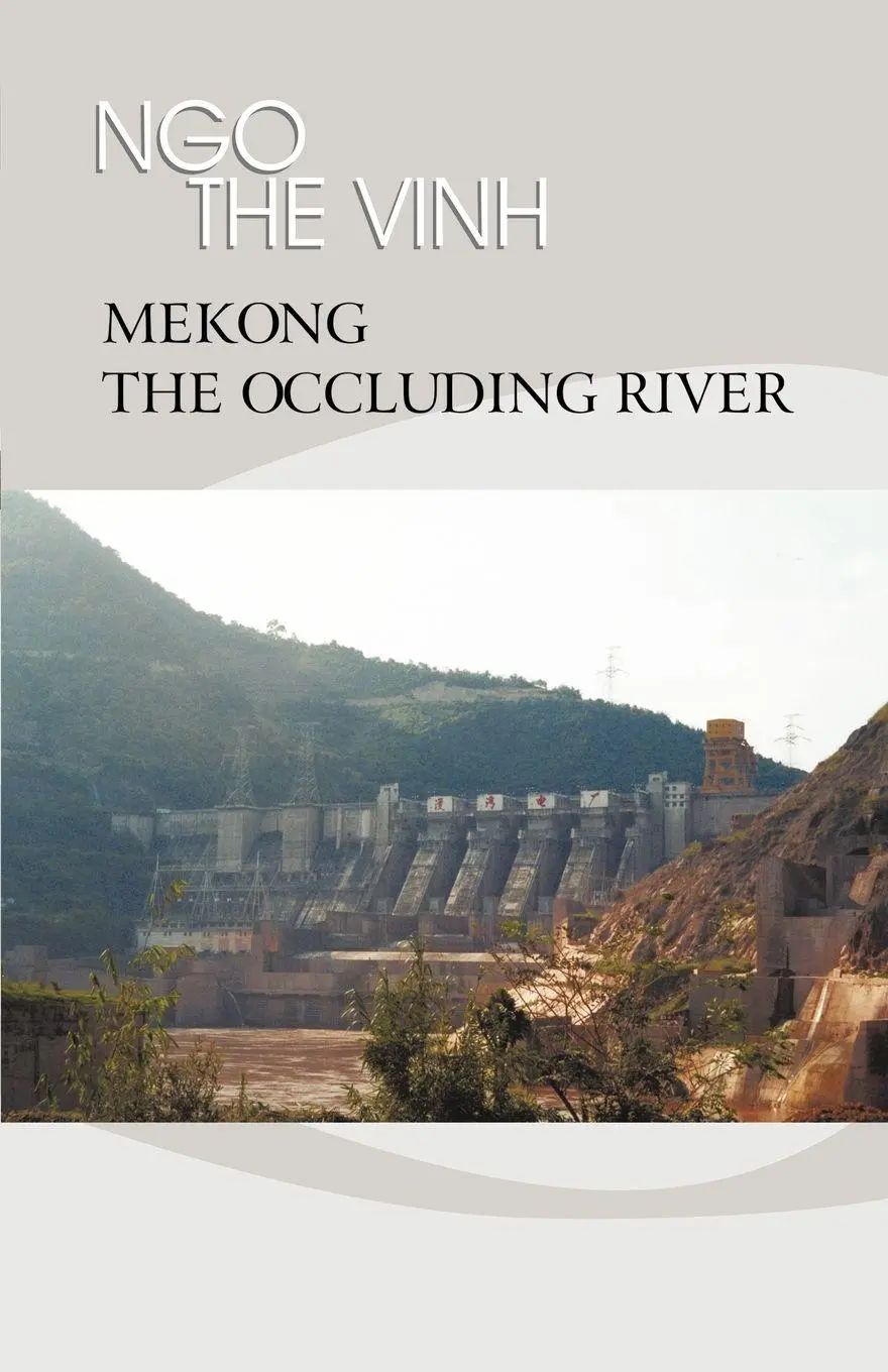 Cover: 9781450239363 | Mekong-The Occluding River | The Tale of a River | Ngo The Vinh | Buch