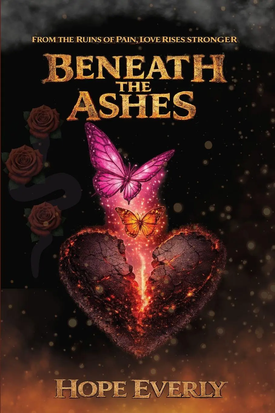 Cover: 9781764309363 | Beneath The Ashes | Hope Everly | Taschenbuch | Englisch | 2026