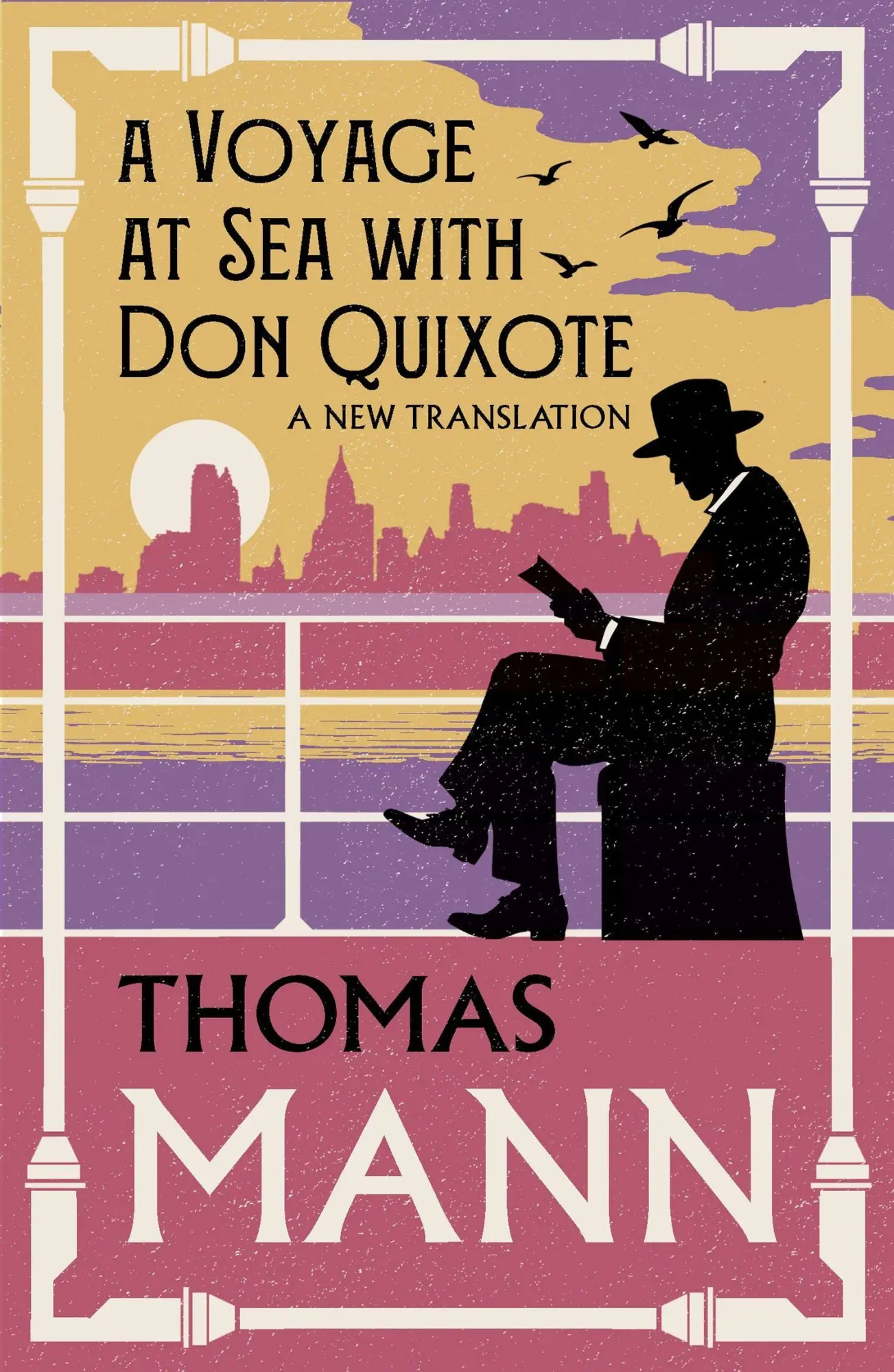 Cover: 9781847499363 | A Voyage at Sea with Don Quixote | New Translation | Thomas Mann