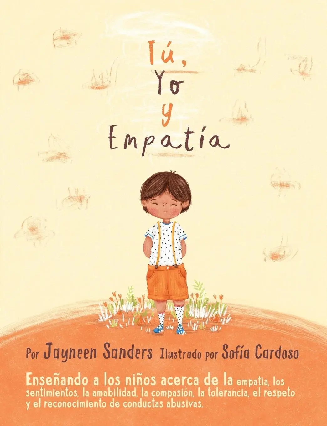 Cover: 9781925089363 | You, Me and Empathy | Jayneen Sanders | Taschenbuch | Spanisch | 2017
