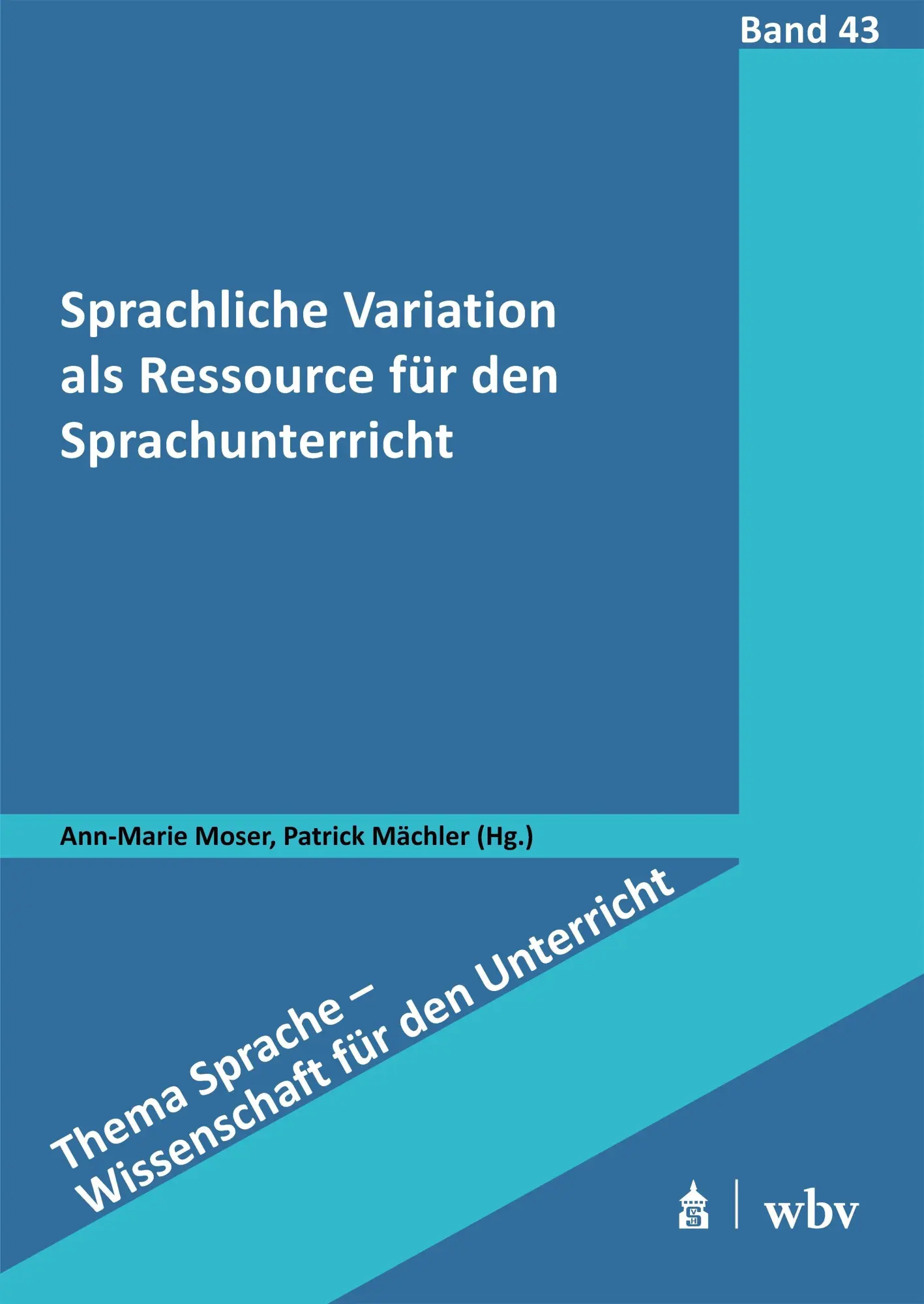 Sprachliche Variation als Ressource für den Sprachunterricht