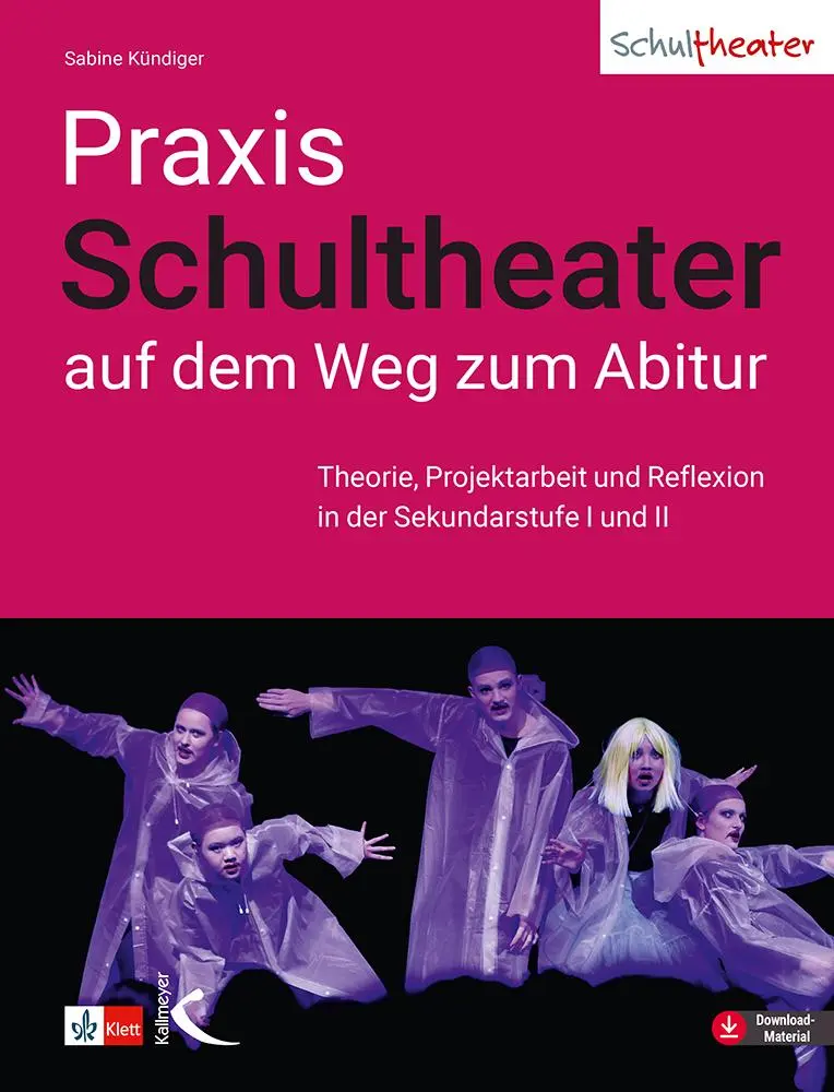 Cover: 9783772719363 | Praxis Schultheater - auf dem Weg zum Abitur | Sabine Kündiger | Buch