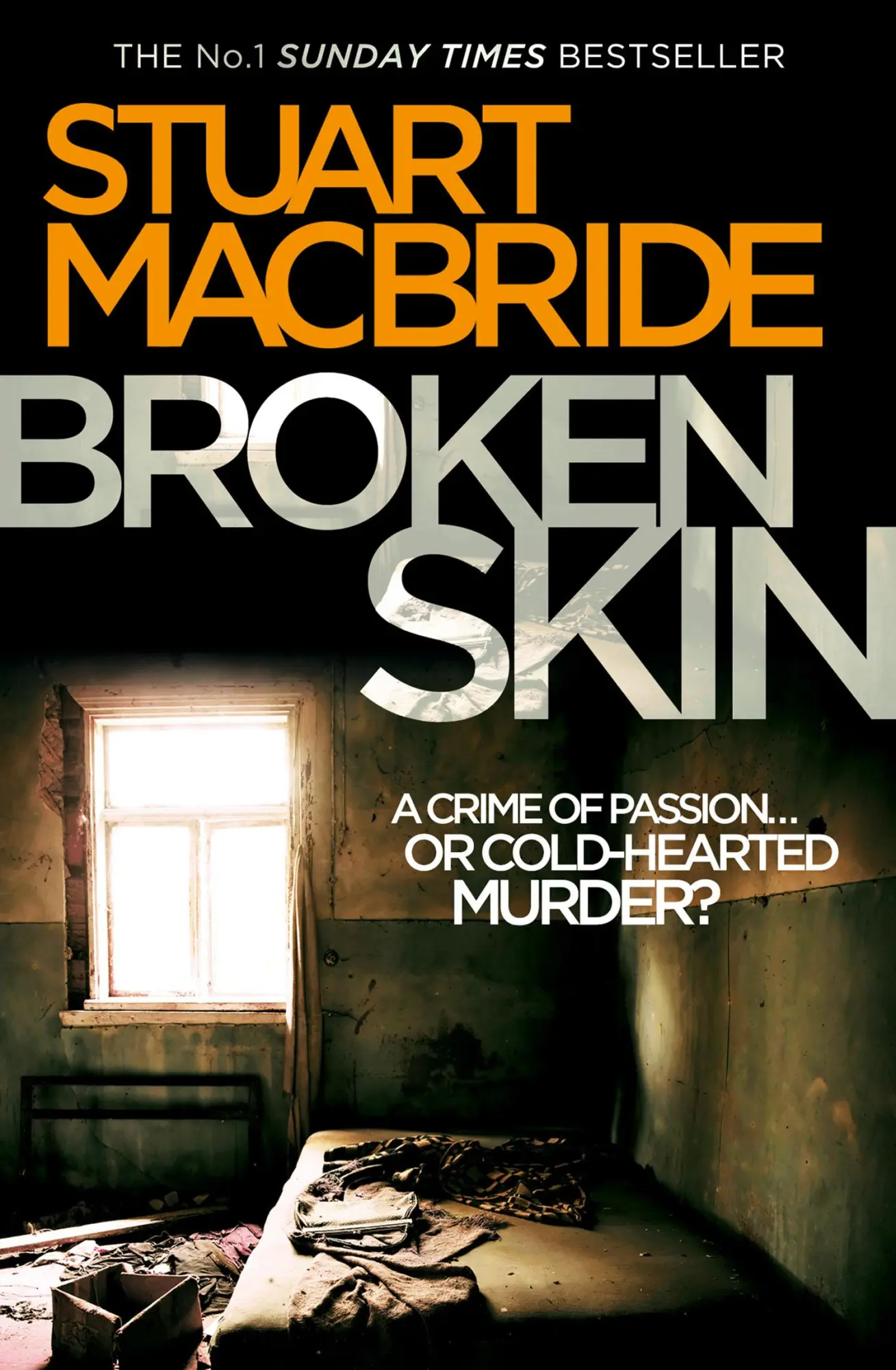 Cover: 9780007419463 | Broken Skin | Stuart MacBride | Taschenbuch | Kartoniert / Broschiert