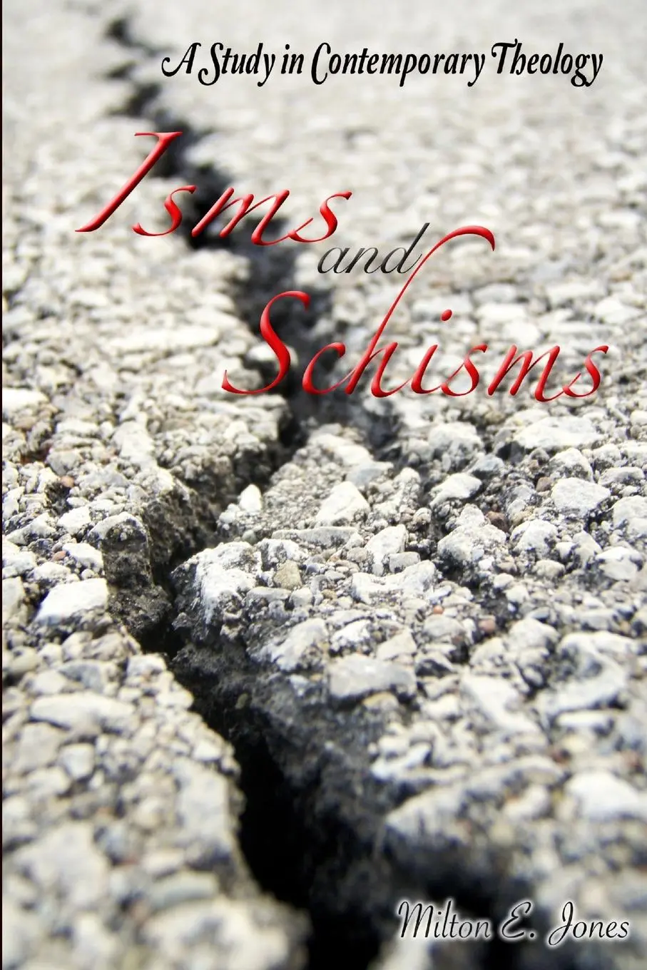 Cover: 9781304559463 | Isms and Schisms | Milton Jones | Taschenbuch | Englisch | 2013