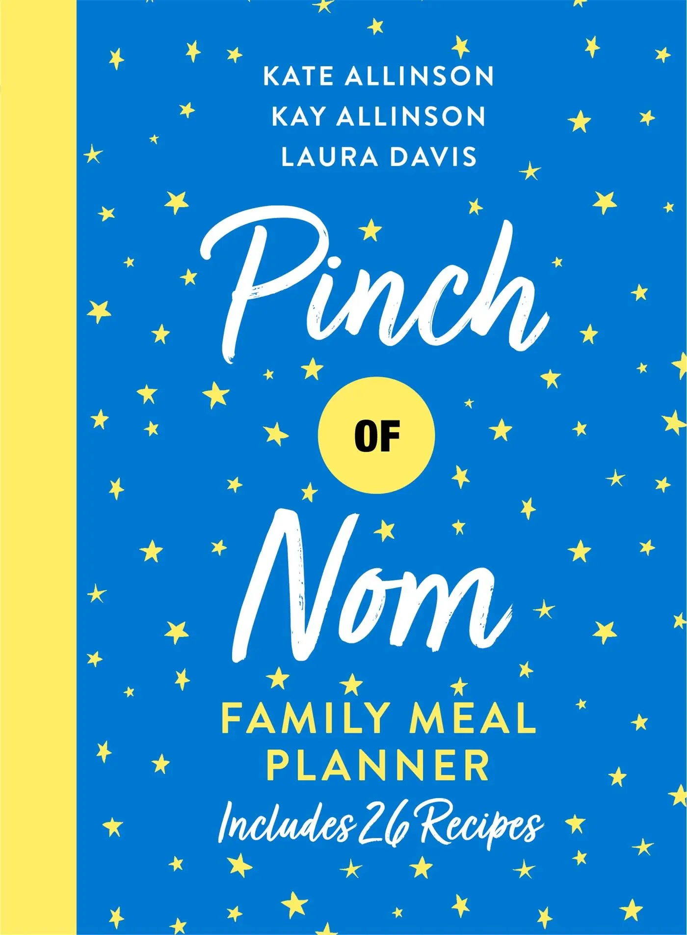 Cover: 9781529079463 | Pinch of Nom Family Meal Planner: Includes 26 Recipes | Buch | 2022