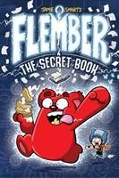 Cover: 9781910989463 | Flember 1: The Secret Book (from the million-selling Jamie Smart,...