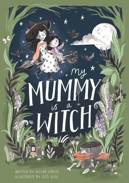 Cover: 9781913339463 | My Mummy is a Witch | Helena Garcia | Buch | Gebunden | Englisch