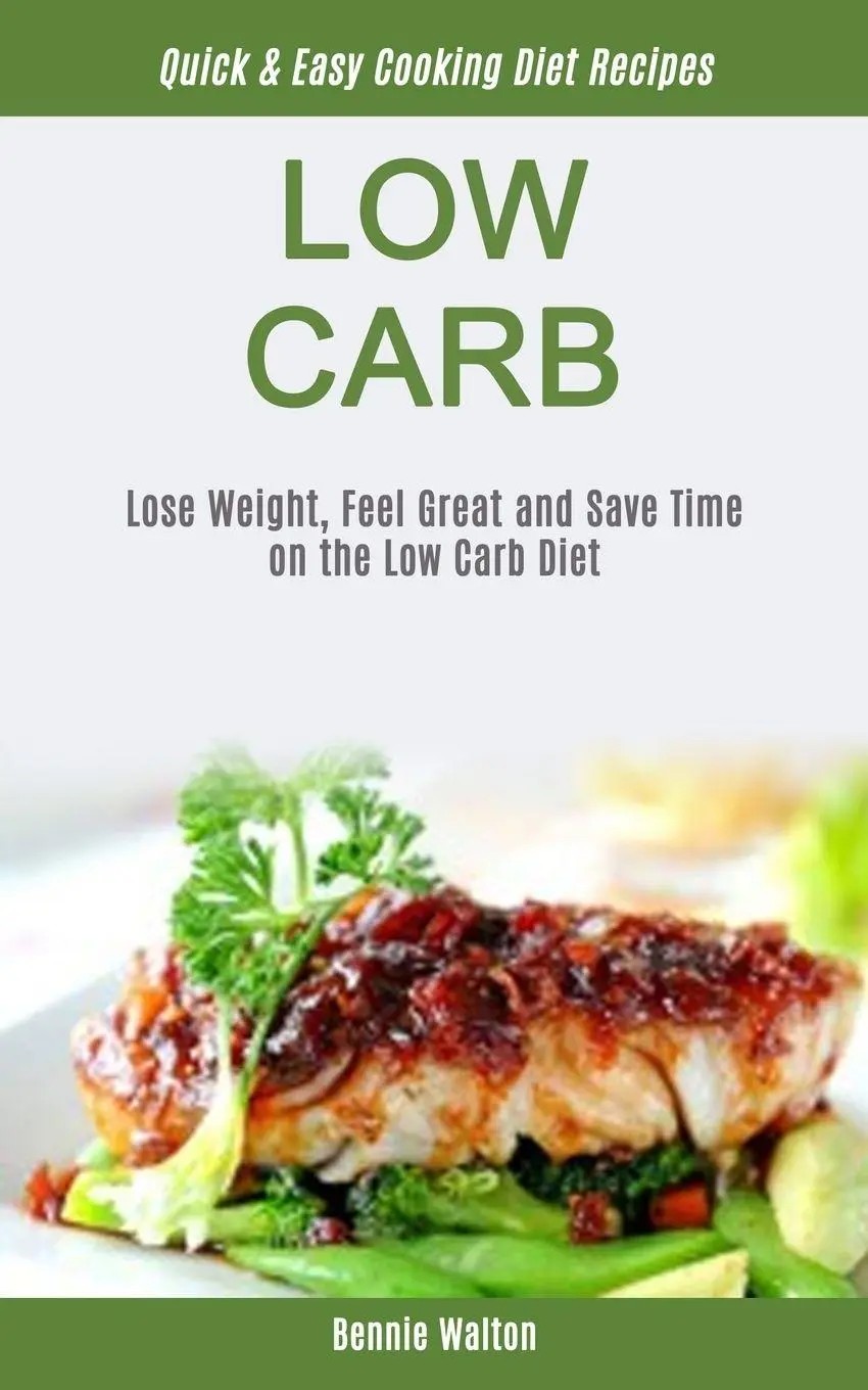 Cover: 9781989749463 | Low Carb | Bennie Walton | Taschenbuch | low carb for beginner | 2019