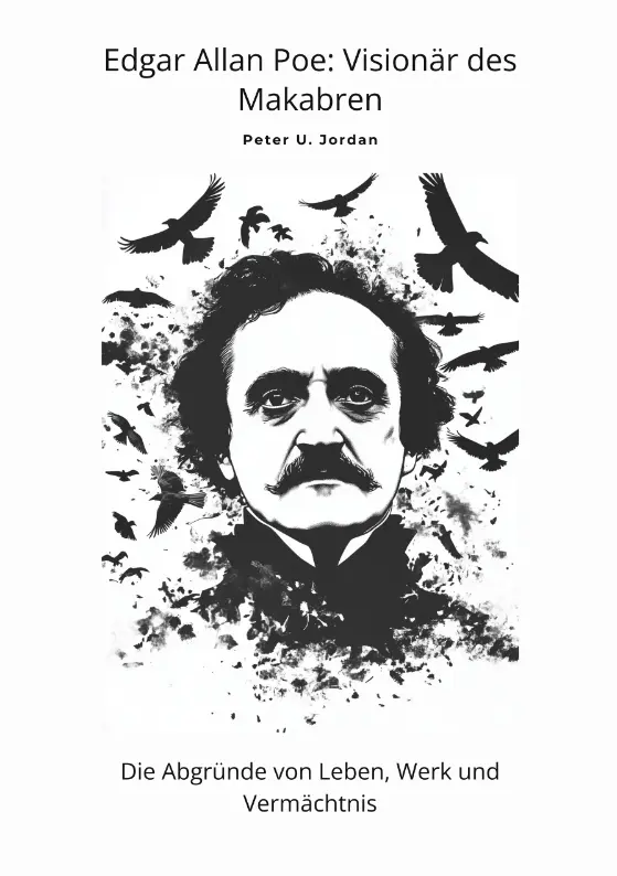 Cover: 9783384489463 | Edgar Allan Poe: Visionär des Makabren | Peter U. Jordan | Taschenbuch