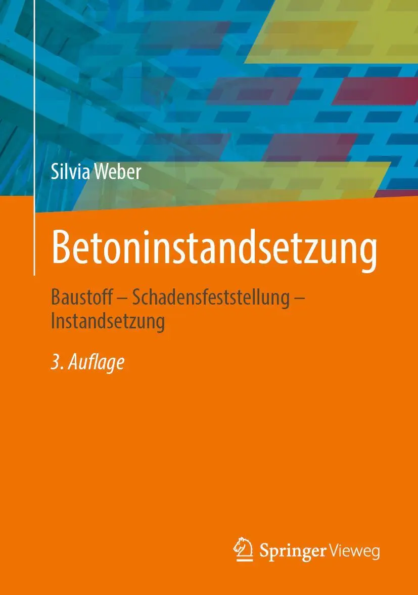 Cover: 9783658339463 | Betoninstandsetzung | Baustoff - Schadensfeststellung - Instandsetzung