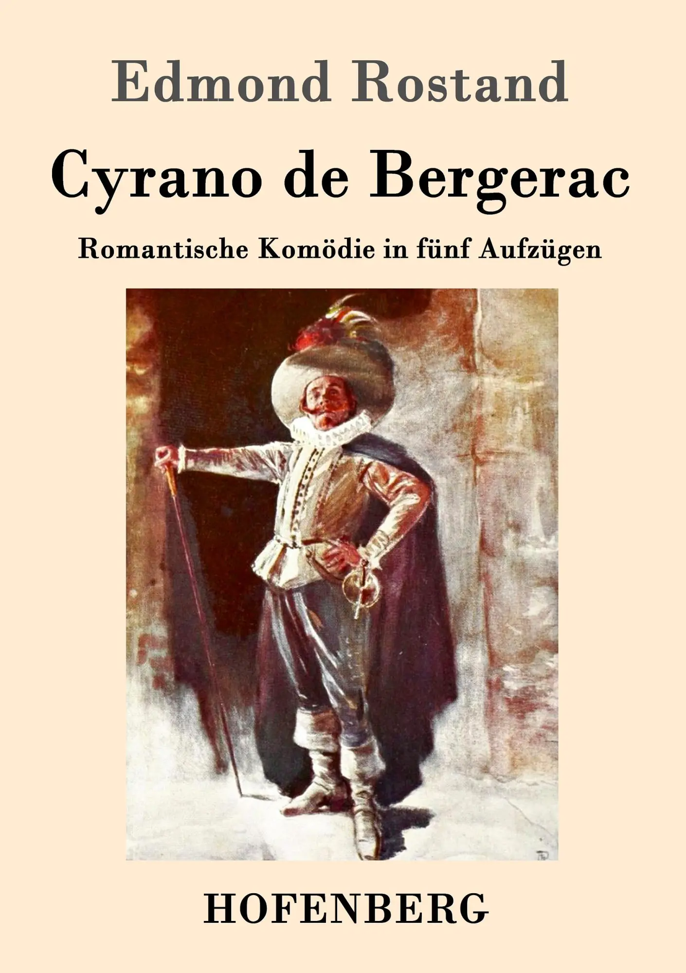 Cover: 9783843089463 | Cyrano de Bergerac | Romantische Komödie in fünf Aufzügen | Rostand
