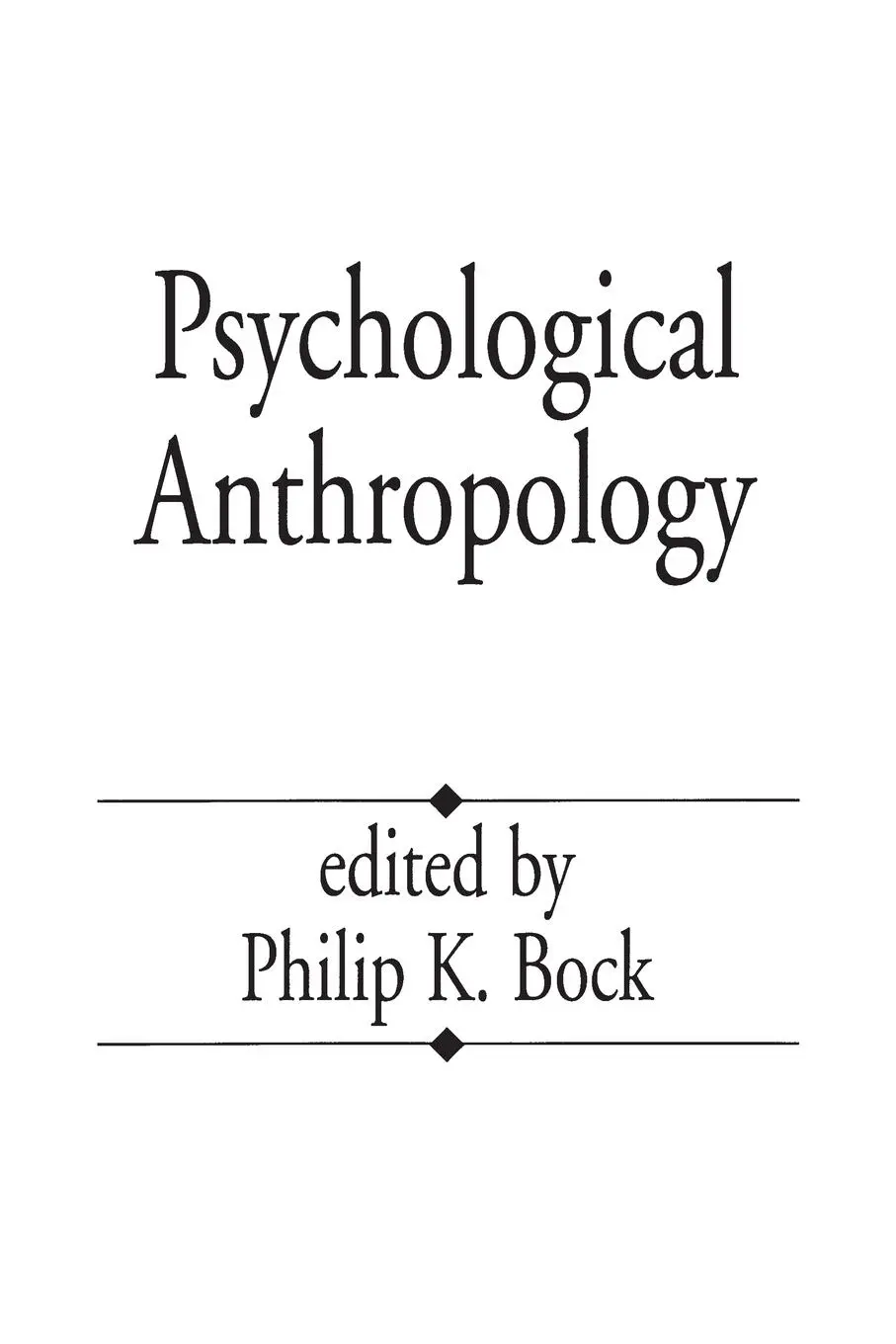 Cover: 9780275949563 | Psychological Anthropology | Philip Bock | Taschenbuch | Englisch