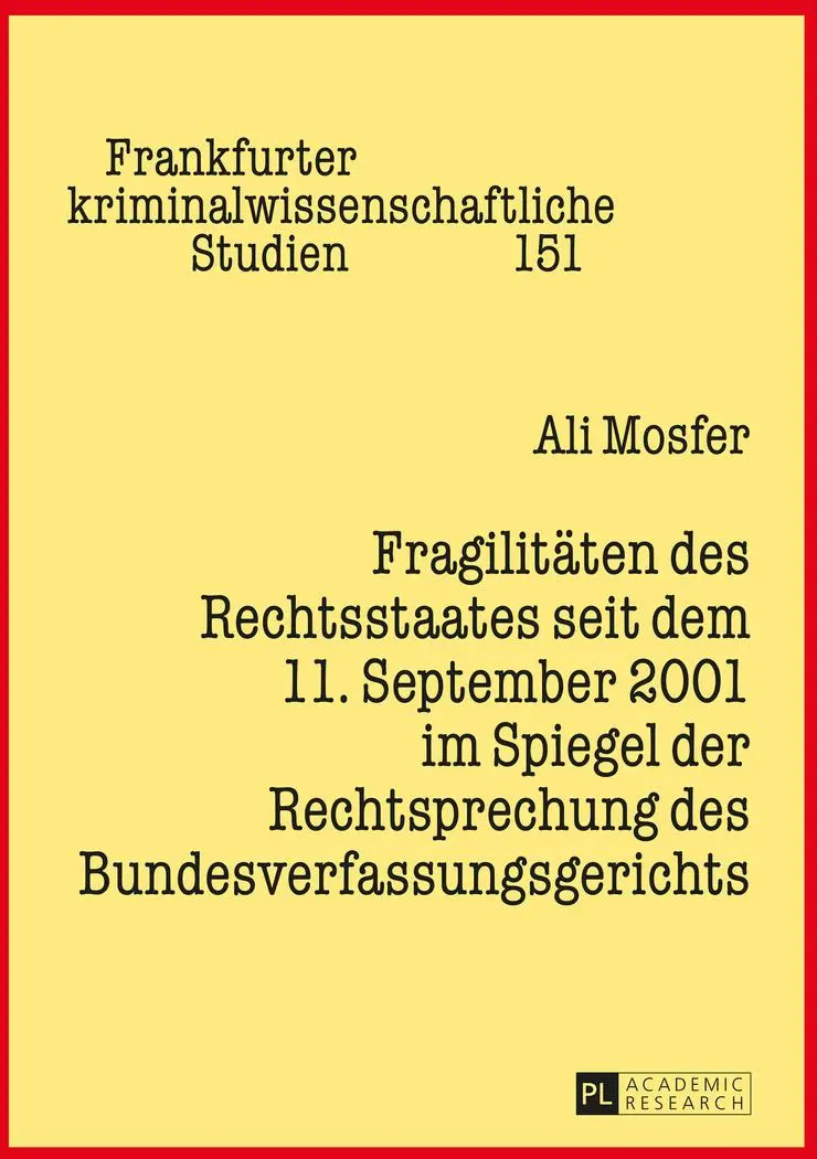 Cover: 9783631669563 | Fragilitäten des Rechtsstaates seit dem 11. September 2001 im...