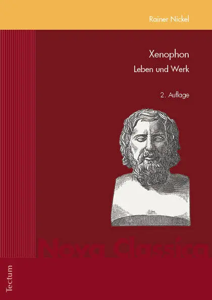 Cover: 9783828849563 | Xenophon | Leben und Werk | Rainer Nickel | Taschenbuch | 204 S.