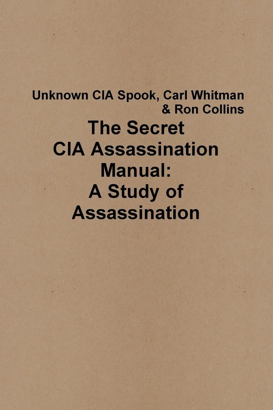 Cover: 9781329459663 | The Secret CIA Assassination Manual | A Study of Assassination | Buch