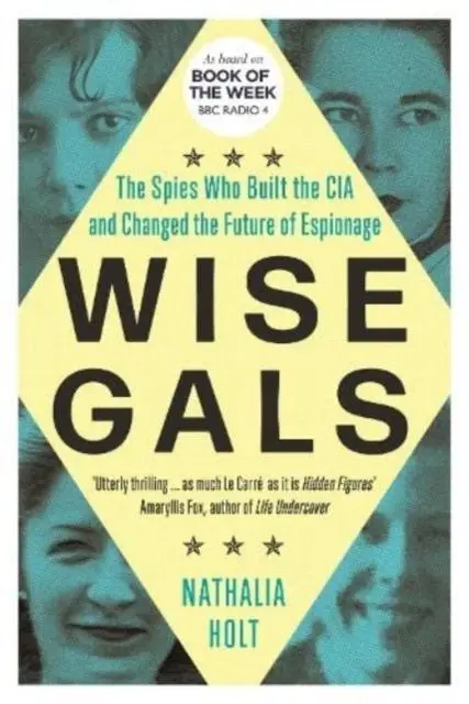 Cover: 9781785789663 | Wise Gals | Nathalia Holt | Taschenbuch | Kartoniert / Broschiert