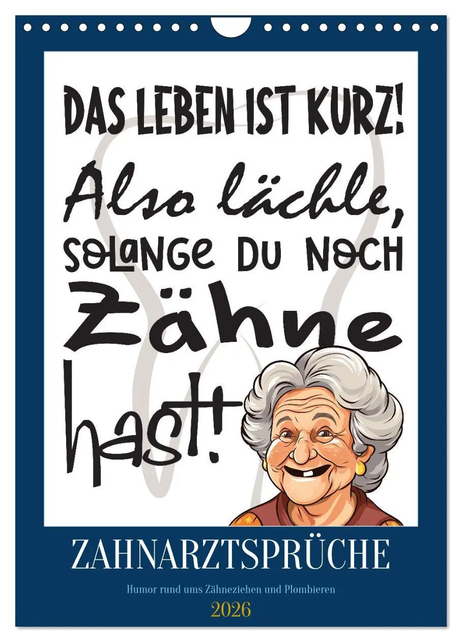 Cover: 9783516299663 | Zahnarztsprüche (Wandkalender 2026 DIN A4 hoch), CALVENDO...