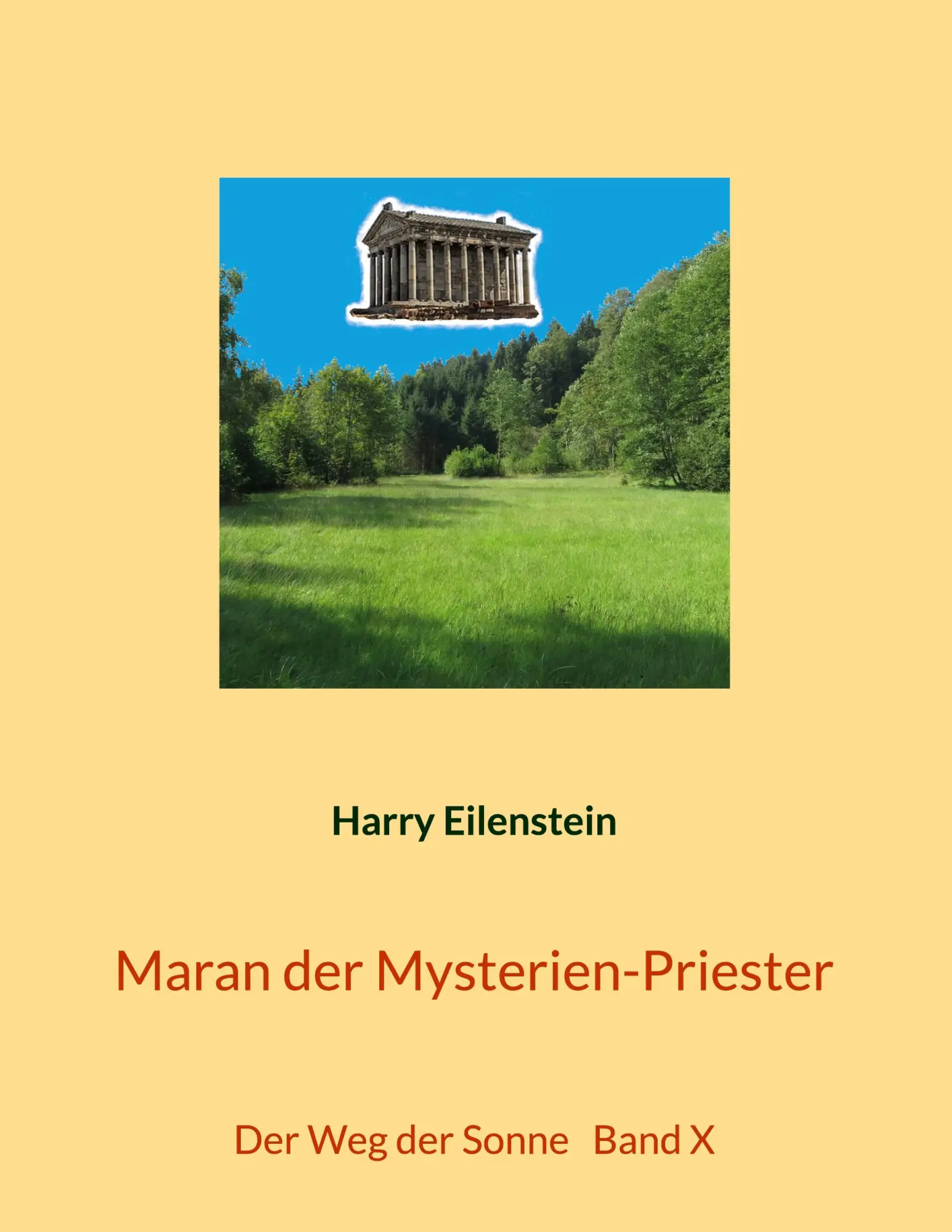 Cover: 9783695709663 | Maran der Mysterien-Priester | Der Weg der Sonne Band X | Eilenstein