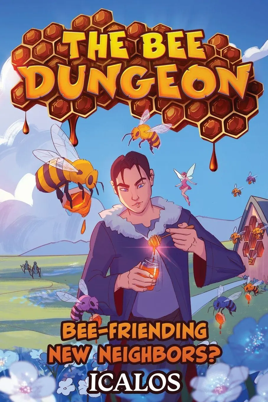 Cover: 9798347019663 | Bee-friending New Neighbors? | A Dungeon-Core LitRPG | Icalos | Buch