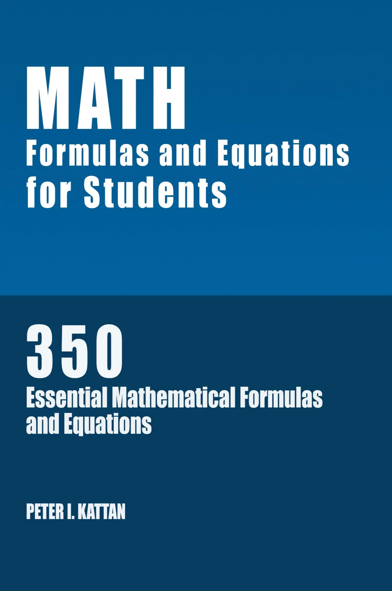 Cover: 9798869089663 | Math Formulas and Equations for Students | Peter I. Kattan | Buch
