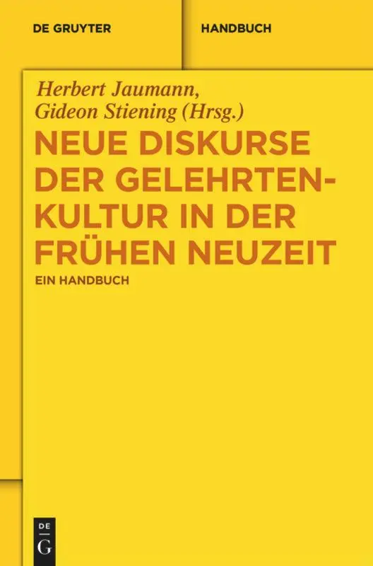 Cover: 9783110289763 | Neue Diskurse der Gelehrtenkultur in der Frühen Neuzeit | Ein Handbuch