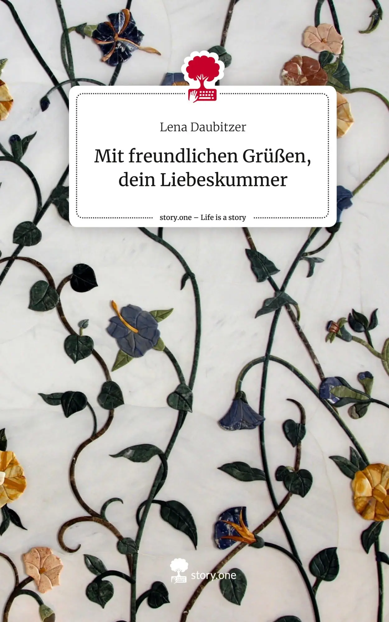 Cover: 9783710849763 | Mit freundlichen Grüßen, dein Liebeskummer. Life is a Story -...