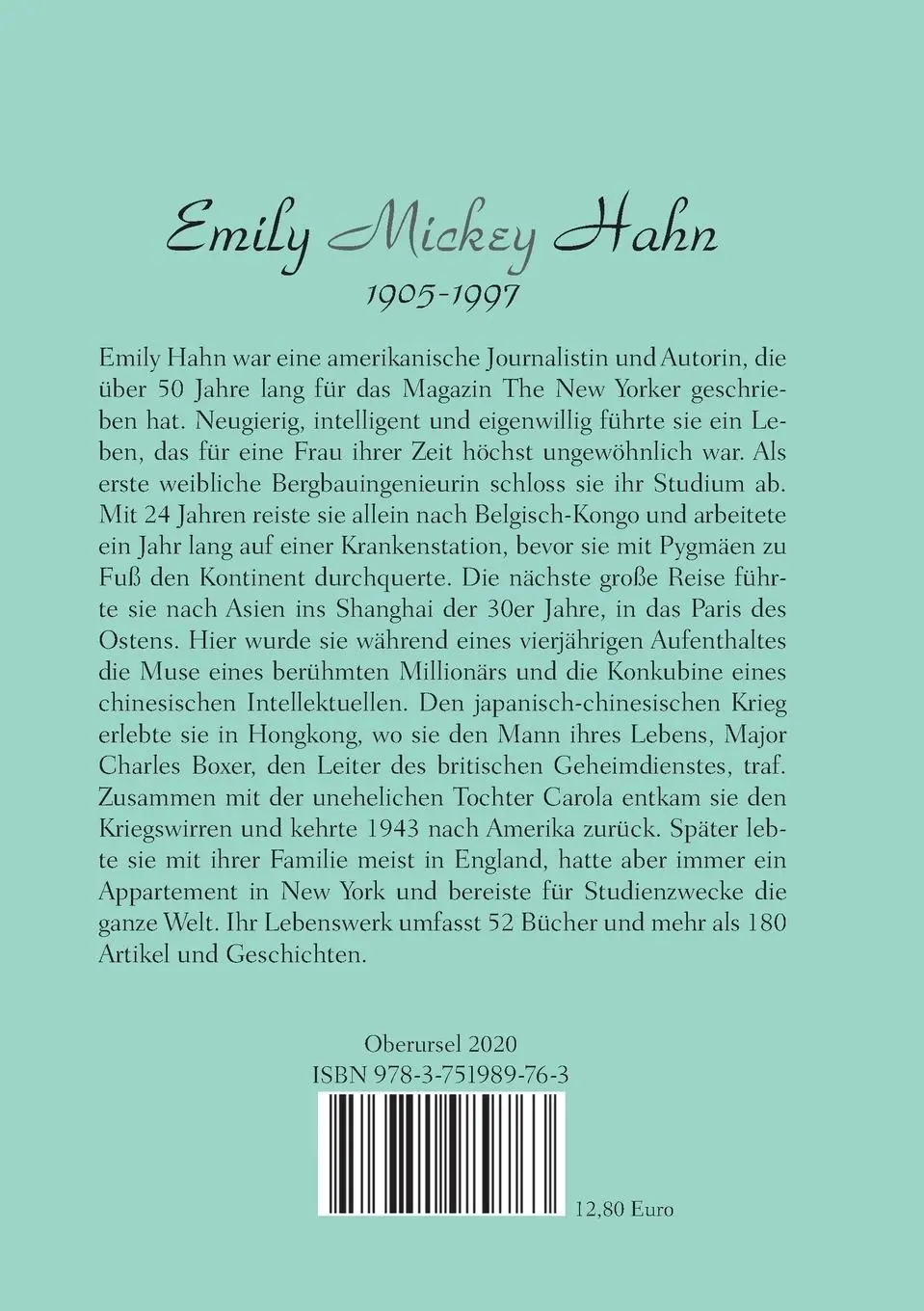 Rückseite: 9783751989763 | Emily "Mickey" Hahn | Abenteurerin - Pionierin - Weltbürgerin | Buch