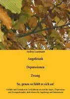 Cover: 9783849549763 | Angstkrank, Depressionen, Zwang | So, genau so fühlt es sich an!