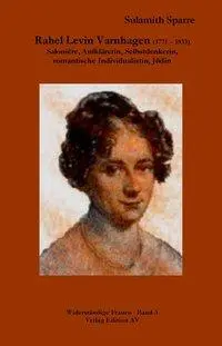 Cover: 9783936049763 | Rahel Levin Varnhagen (1771 - 1833) | Sulamith Sparre | Taschenbuch