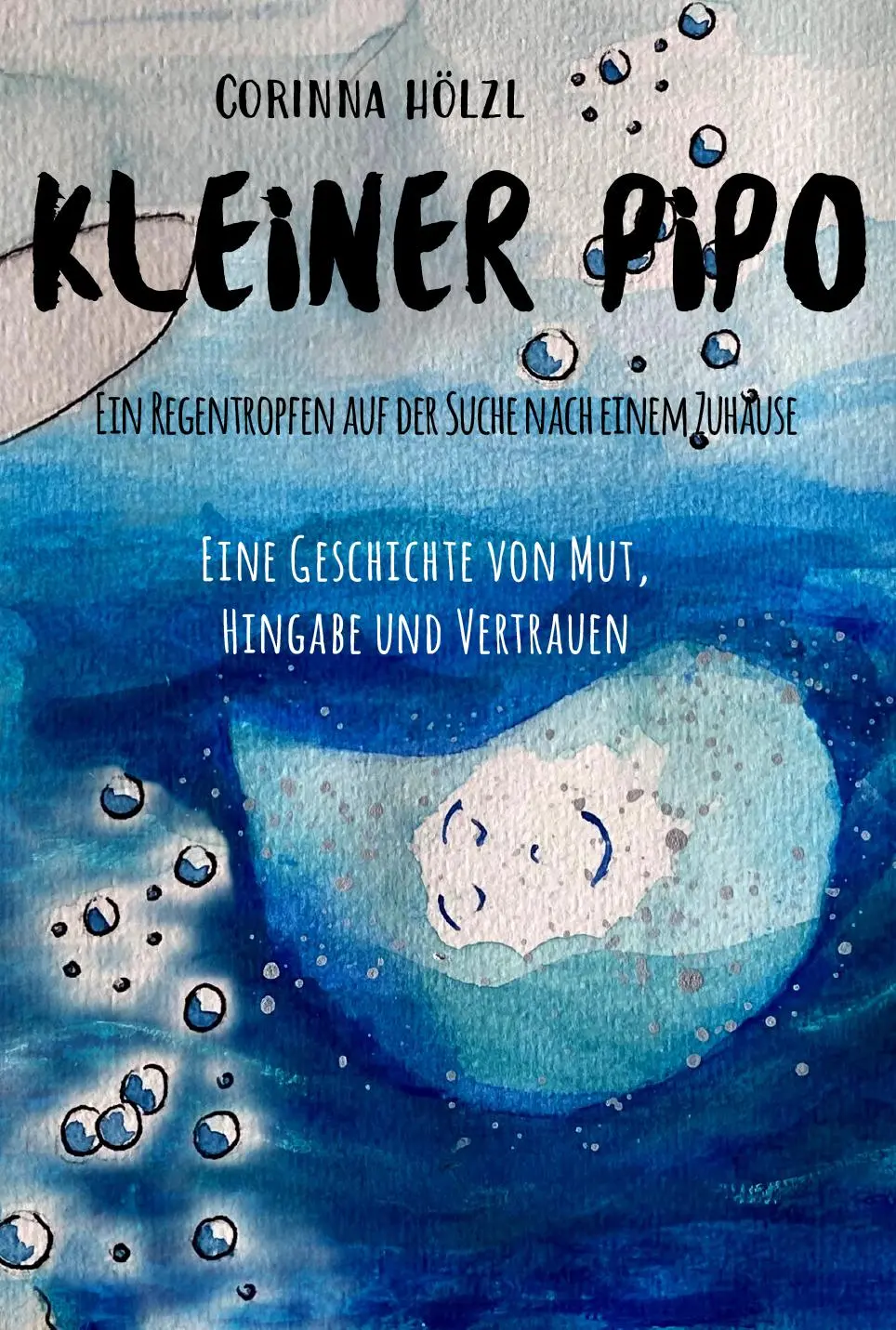 Cover: 9783991259763 | Kleiner Pipo - Ein Regentropfen auf der Suche nach einem Zuhause