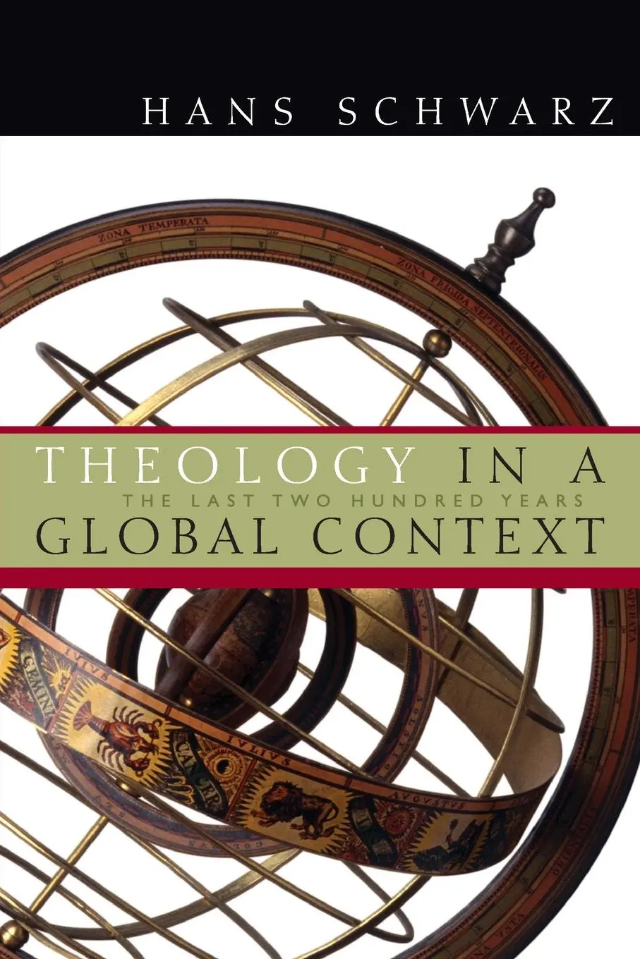 Cover: 9780802829863 | Theology in a Global Context | The Last Two Hundred Years | Schwarz