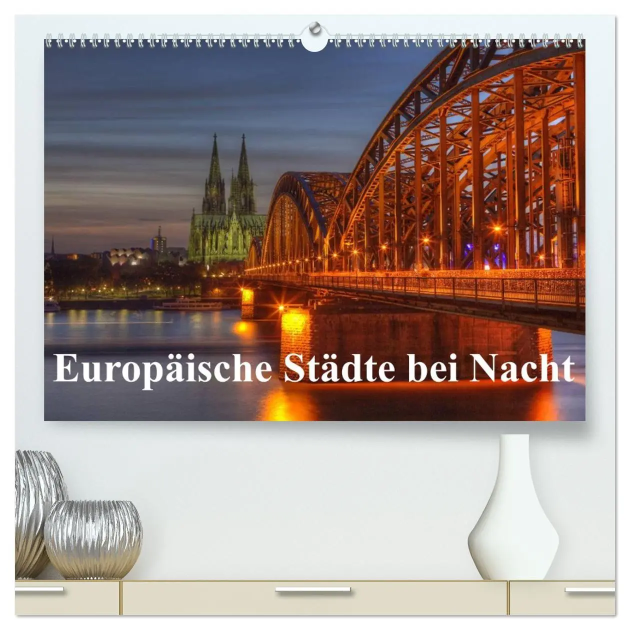 Cover: 9783516109863 | Europäische Städte bei Nacht (hochwertiger Premium Wandkalender...