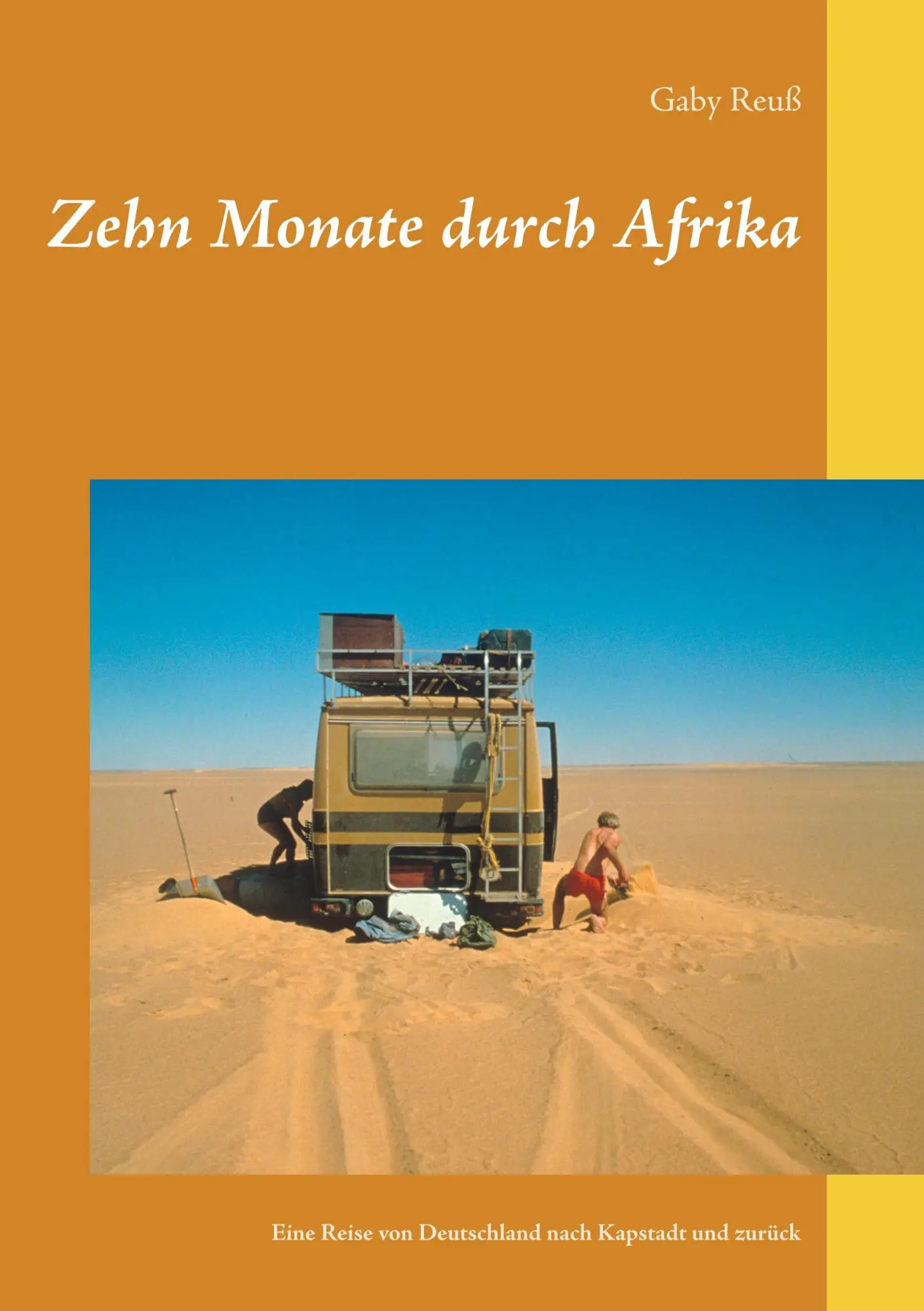 Cover: 9783746029863 | Zehn Monate durch Afrika | Gaby Reuß | Taschenbuch | Paperback | 2017