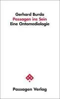 Cover: 9783851659863 | Passagen ins Sein | Eine Ontomediologie, Passagen Philosophie | Burda
