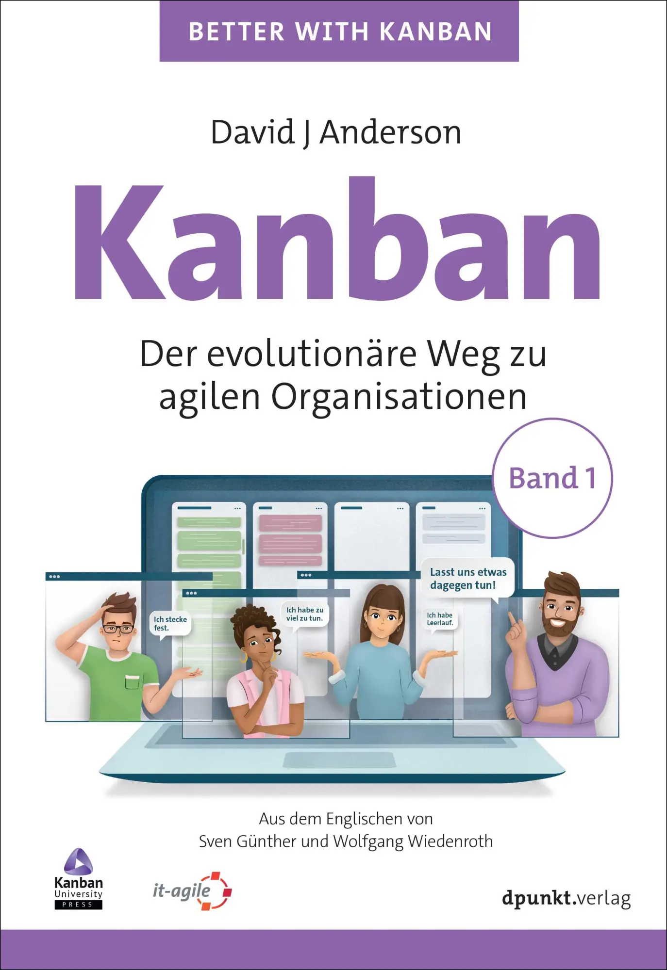 Cover: 9783864909863 | Kanban | Der evolutionäre Weg zu agilen Organisationen. Band 1 | Buch Cover: 9783864909863 | Kanban | Der evolutionäre Weg zu agilen Organisationen. Band 1 | Buch