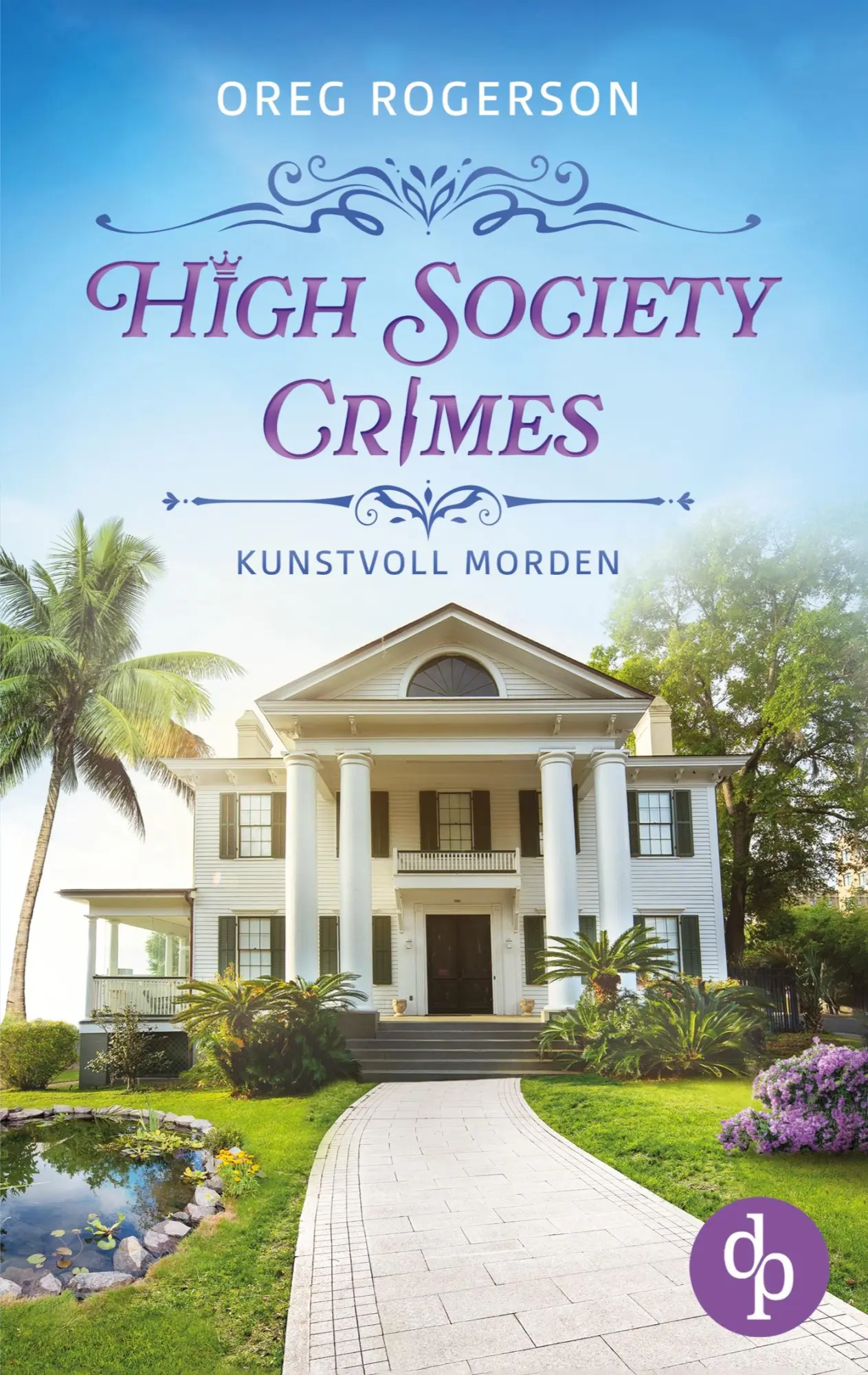 Cover: 9783989989863 | Kunstvoll morden Ein humorvoller Cosy Crime mit einem schwulen...