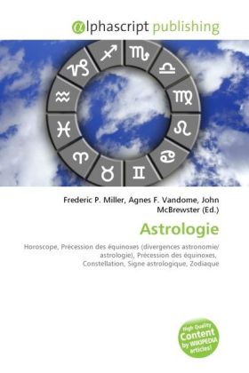 Astrologie | Frederic P. Miller (u. a.) | Taschenbuch | Französisch | Alphascript Publishing | EAN 9786130849863 - Miller, Frederic P.