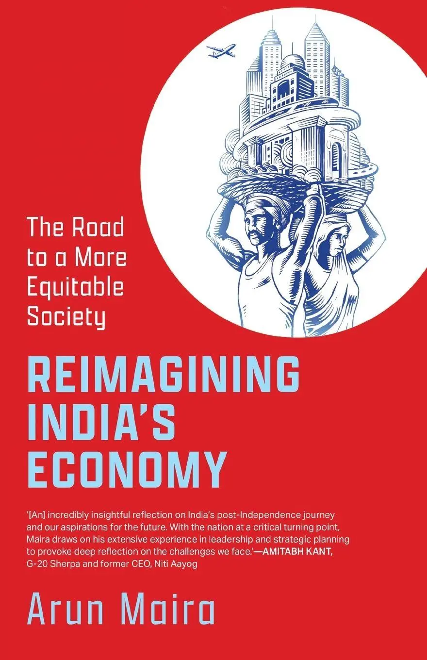 Cover: 9789363369863 | Reimagining India's Economy | The Road to a More Equitable Society