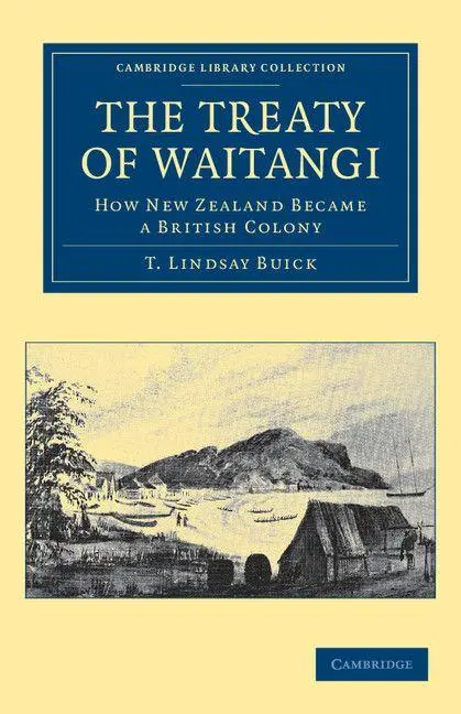 Cover: 9781108039963 | The Treaty of Waitangi | T. Lindsay Buick | Taschenbuch | Englisch