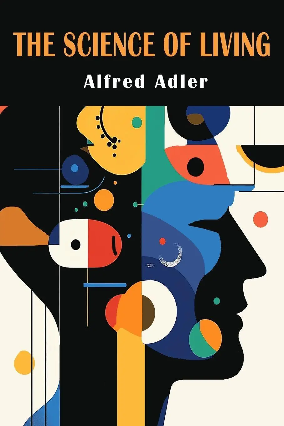 Cover: 9781684229963 | The Science of Living | Alfred Adler | Taschenbuch | Englisch | 2025