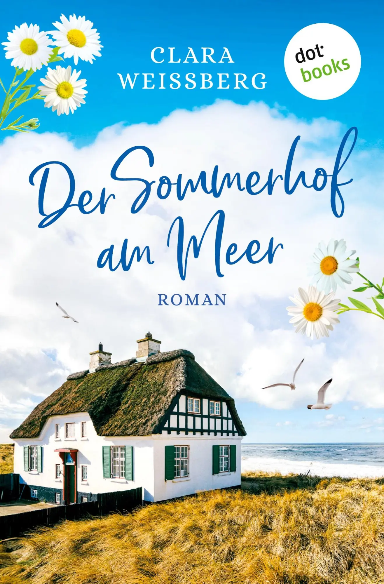 Cover: 9783986909963 | Der Sommerhof am Meer - oder: Meerhimmelblau | Clara Weißberg | Buch