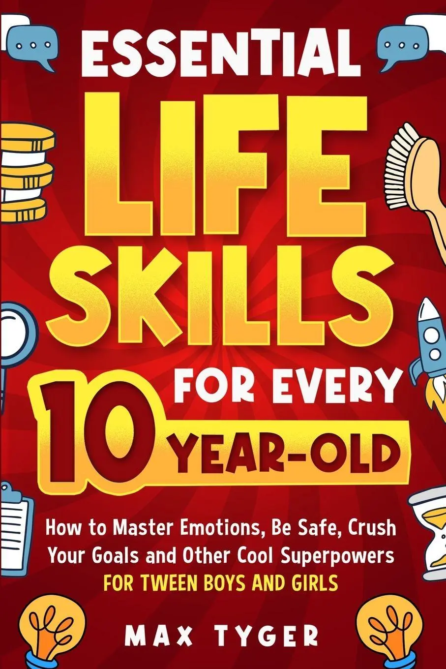 Cover: 9788397599963 | Essential Life Skills for Every 10-Year-Old | Max Tyger | Taschenbuch